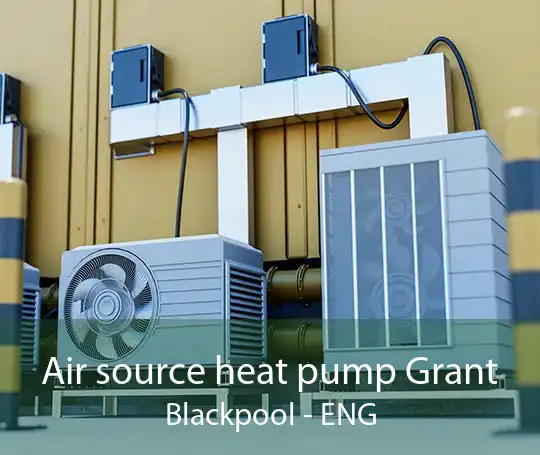 Air source heat pump Grant Blackpool - ENG