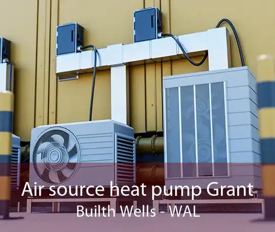 Air source heat pump Grant Builth Wells - WAL