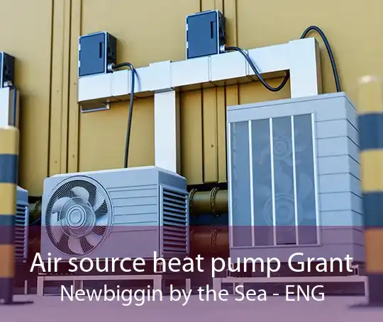 Air source heat pump Grant Newbiggin by the Sea - ENG