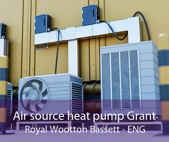 Air source heat pump Grant Royal Wootton Bassett - ENG