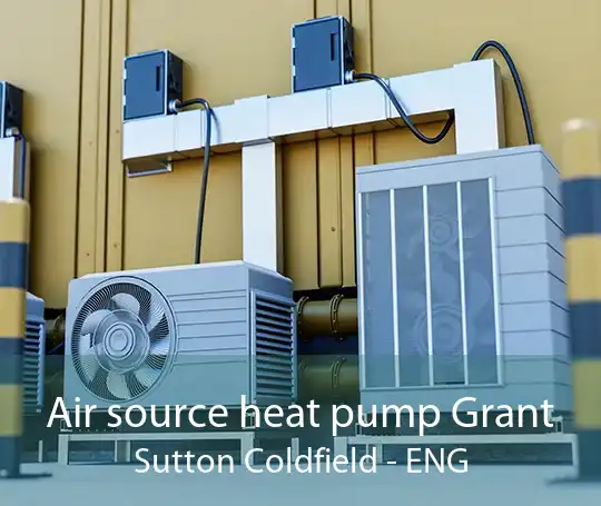 Air source heat pump Grant Sutton Coldfield - ENG
