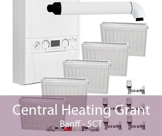 Central Heating Grant Banff - SCT