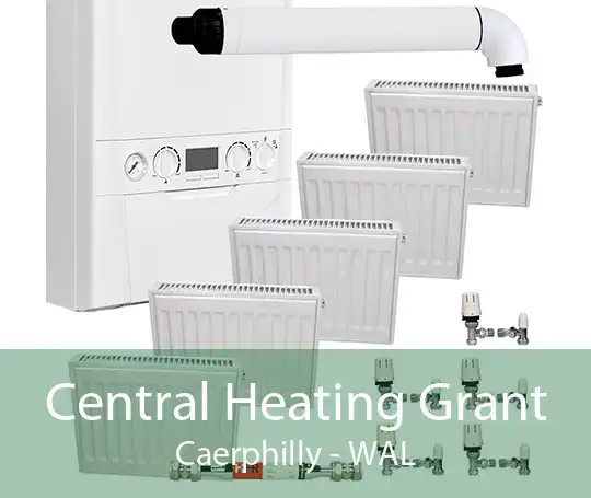 Central Heating Grant Caerphilly - WAL