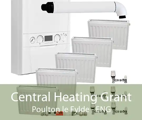 Central Heating Grant Poulton le Fylde - ENG