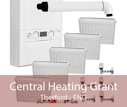 Central Heating Grant Thetford - ENG