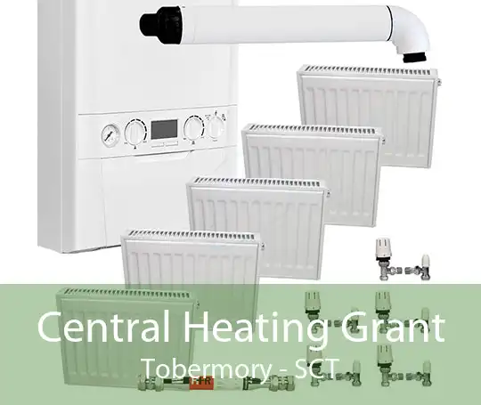 Central Heating Grant Tobermory - SCT