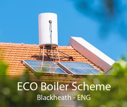 ECO Boiler Scheme Blackheath - ENG