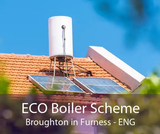 ECO Boiler Scheme Broughton in Furness - ENG