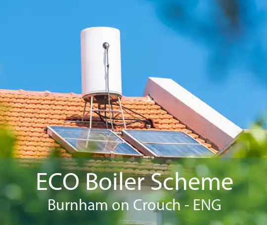 ECO Boiler Scheme Burnham on Crouch - ENG