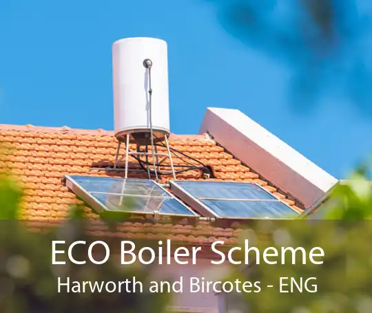ECO Boiler Scheme Harworth and Bircotes - ENG