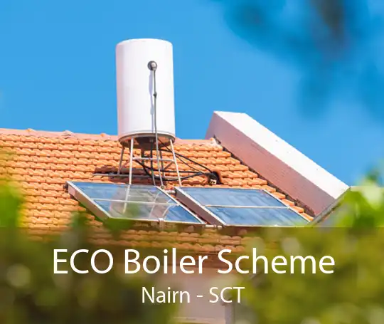 ECO Boiler Scheme Nairn - SCT