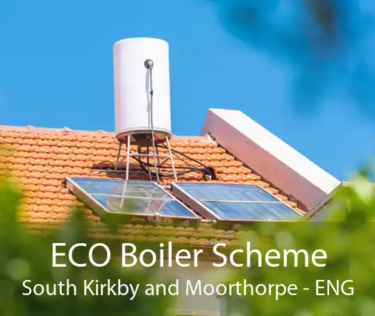 ECO Boiler Scheme South Kirkby and Moorthorpe - ENG