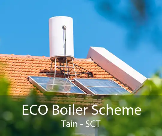 ECO Boiler Scheme Tain - SCT