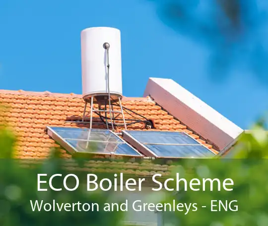 ECO Boiler Scheme Wolverton and Greenleys - ENG