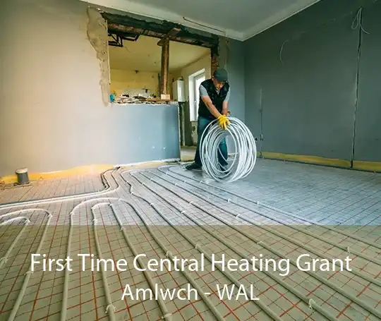 First Time Central Heating Grant Amlwch - WAL