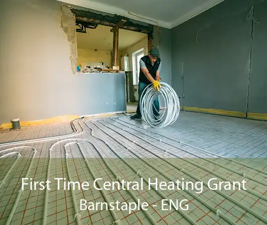 First Time Central Heating Grant Barnstaple - ENG