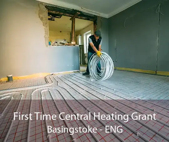 First Time Central Heating Grant Basingstoke - ENG