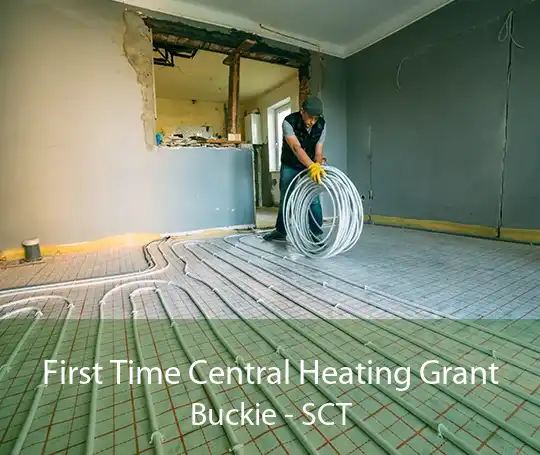First Time Central Heating Grant Buckie - SCT