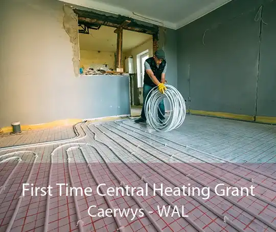 First Time Central Heating Grant Caerwys - WAL