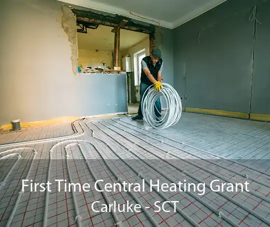 First Time Central Heating Grant Carluke - SCT