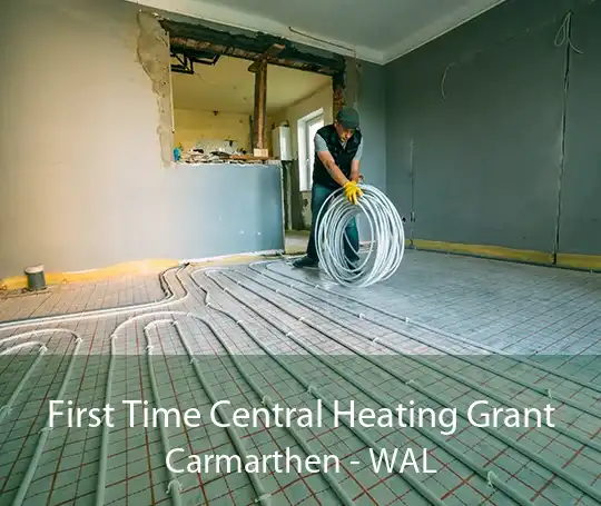 First Time Central Heating Grant Carmarthen - WAL