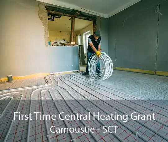 First Time Central Heating Grant Carnoustie - SCT