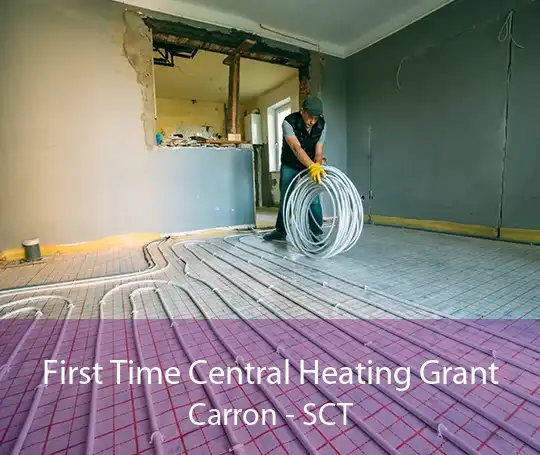 First Time Central Heating Grant Carron - SCT