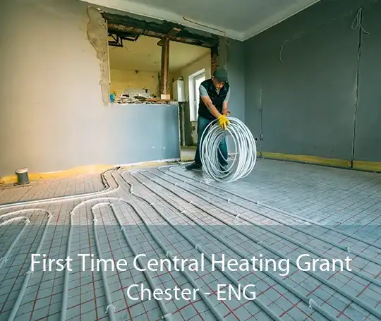 First Time Central Heating Grant Chester - ENG