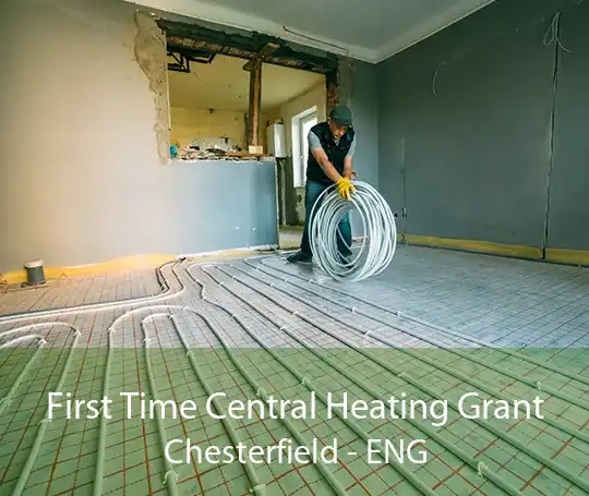 First Time Central Heating Grant Chesterfield - ENG