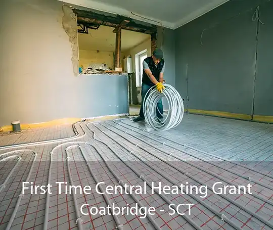 First Time Central Heating Grant Coatbridge - SCT