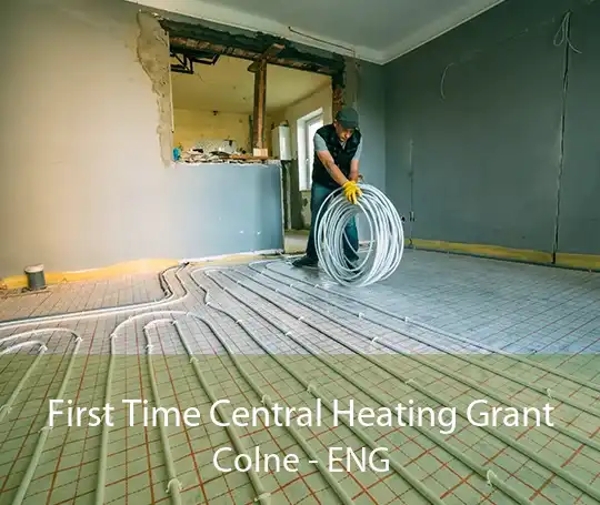 First Time Central Heating Grant Colne - ENG