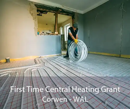 First Time Central Heating Grant Corwen - WAL
