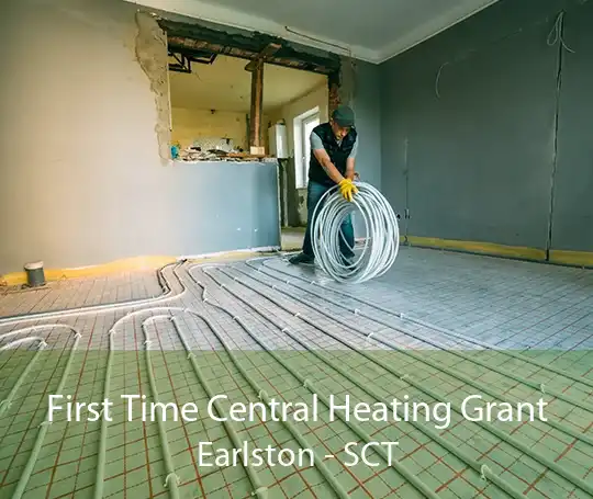 First Time Central Heating Grant Earlston - SCT
