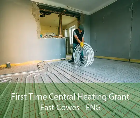 First Time Central Heating Grant East Cowes - ENG