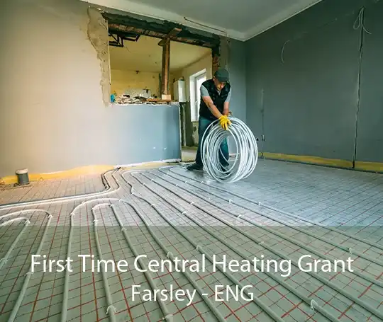First Time Central Heating Grant Farsley - ENG