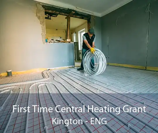 First Time Central Heating Grant Kington - ENG
