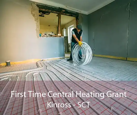 First Time Central Heating Grant Kinross - SCT
