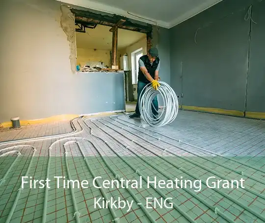 First Time Central Heating Grant Kirkby - ENG