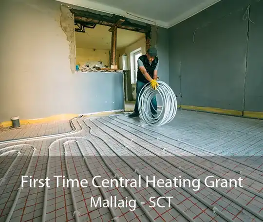 First Time Central Heating Grant Mallaig - SCT