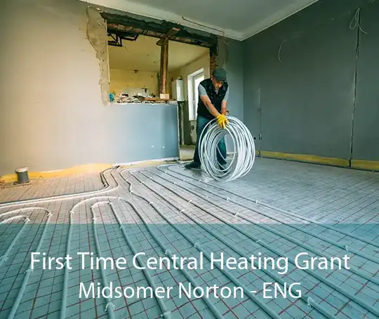 First Time Central Heating Grant Midsomer Norton - ENG
