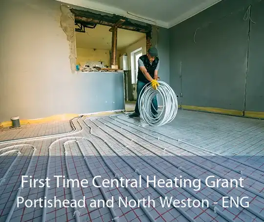 First Time Central Heating Grant Portishead and North Weston - ENG