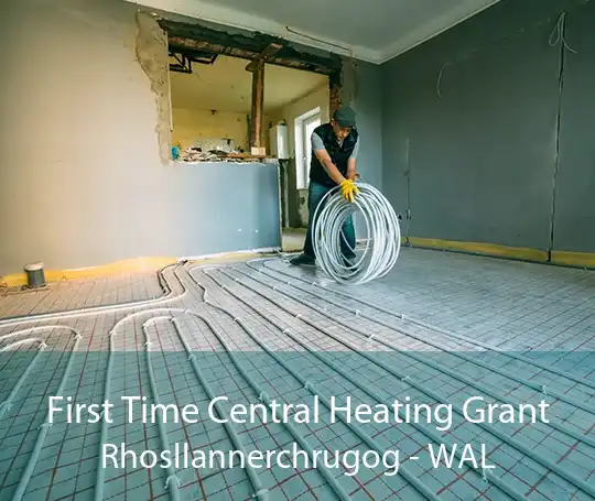 First Time Central Heating Grant Rhosllannerchrugog - WAL