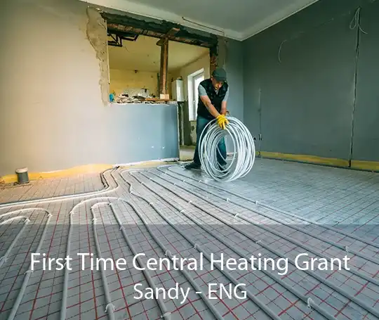First Time Central Heating Grant Sandy - ENG