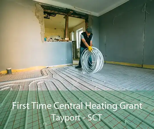 First Time Central Heating Grant Tayport - SCT