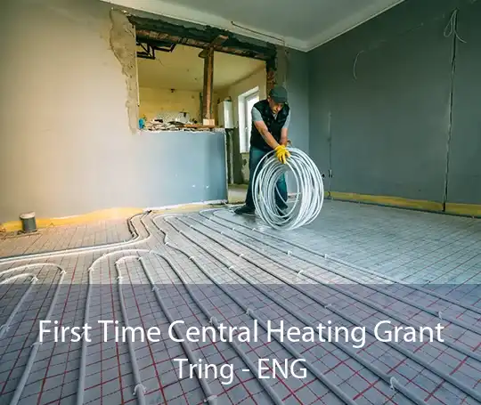 First Time Central Heating Grant Tring - ENG
