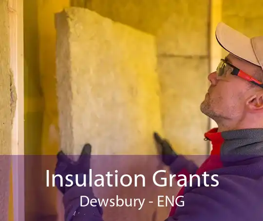 Insulation Grants Dewsbury - ENG