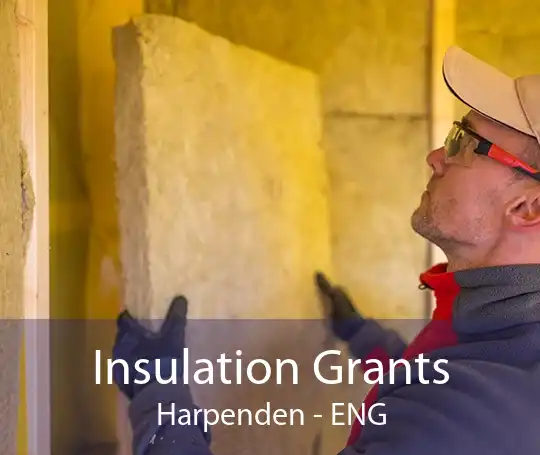 Insulation Grants Harpenden - ENG