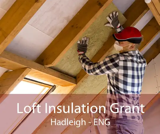 Loft Insulation Grant Hadleigh - ENG